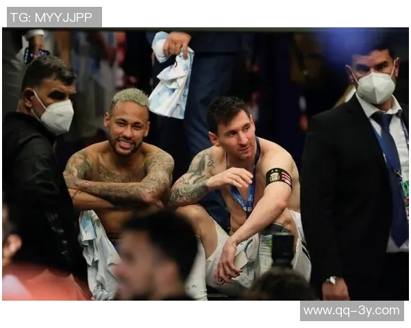 梅西续约陷僵局西媒曝其希望引入内马尔以缓解更衣室孤独感